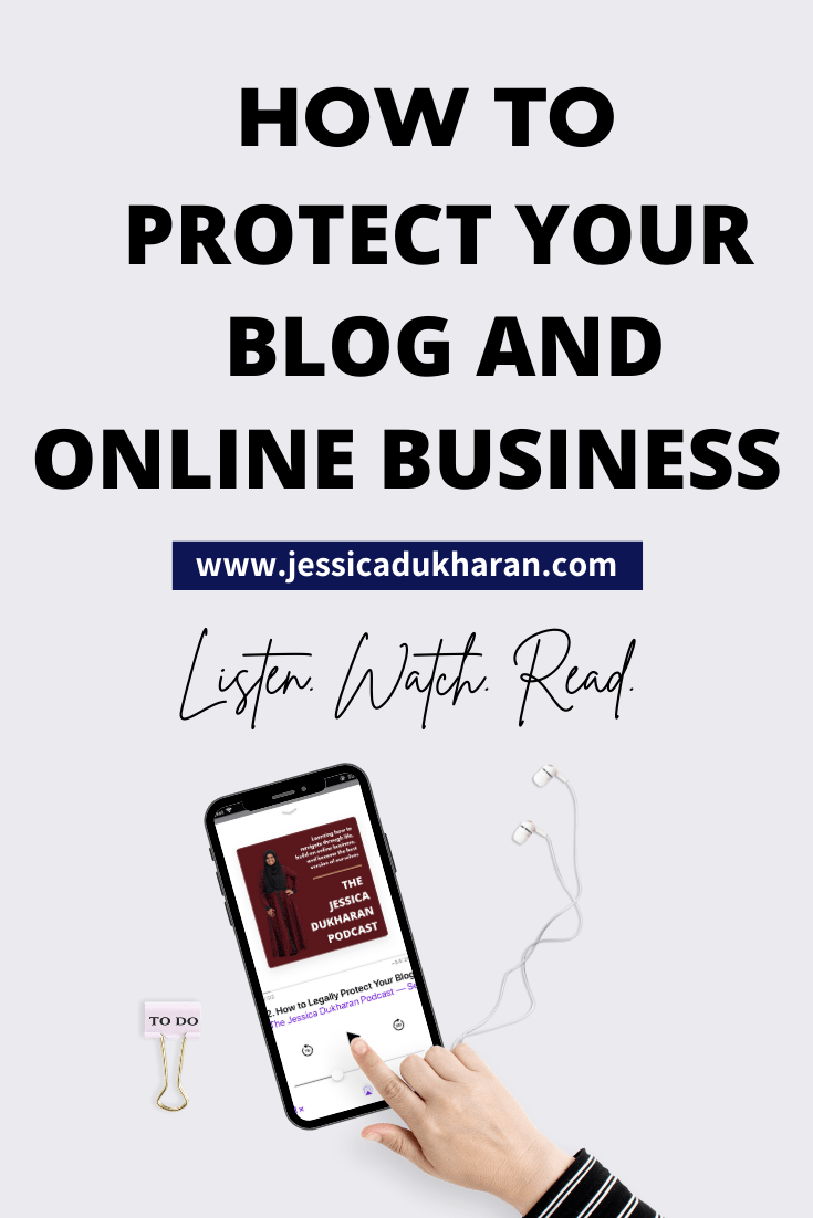 How to Legally Protect Your Blog and Online Business – Jessica Dukharan